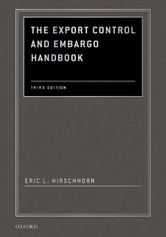 The Export Control and Embargo Handbook