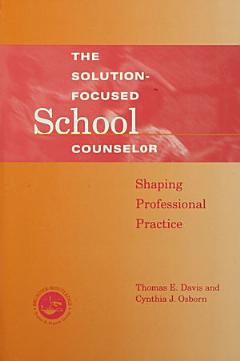 Solution-Focused School Counselor