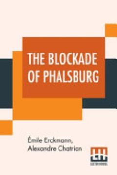 The Blockade Of Phalsburg