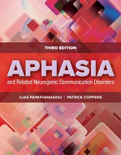 Aphasia and Related Neurogenic Communication Disorders