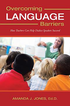 Overcoming Language Barriers