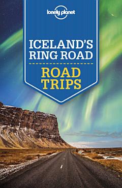 Lonely Planet Iceland\'s Ring Road