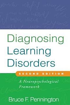 Diagnosing Learning Disorders, Second Edition