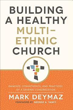 Building a Healthy Multi-Ethnic Church