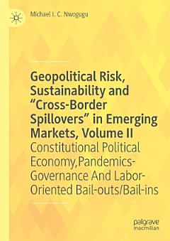 Geopolitical Risk, Sustainability and “Cross-Border Spillovers” in Emerging Markets, Volume II