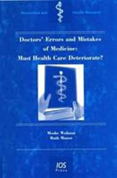 Doctors\' Errors and Mistakes of Medicine