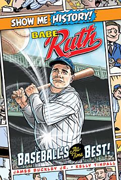 Babe Ruth: Baseball\'s All-Time Best!