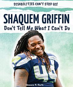 Shaquem Griffin: Don\'t Tell Me What I Can\'t Do