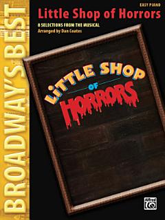 Little Shop of Horrors (Broadway\'s Best)