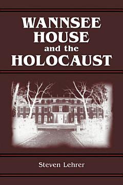 Wannsee House and the Holocaust