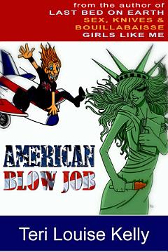 American Blow Job: A Novel