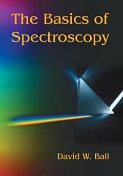 The Basics of Spectroscopy