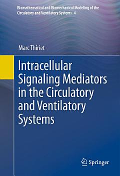 Intracellular Signaling Mediators in the Circulatory and Ventilatory Systems