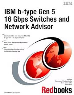 IBM b-type Gen 5 16 Gbps Switches and Network Advisor