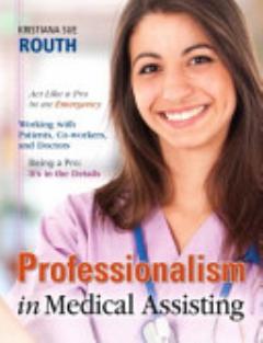 Professionalism in Medical Assisting