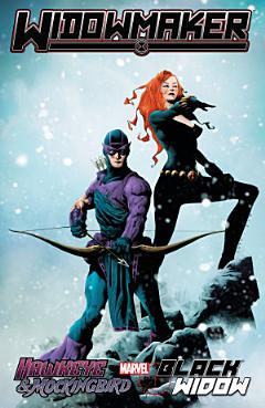 Hawkeye and Mockingbird/black Widow: Widowmaker