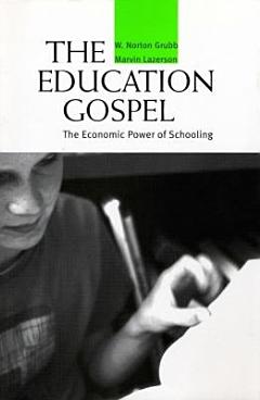 The Education Gospel