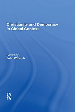 Christianity And Democracy In Global Context