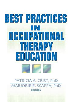 Best Practices in Occupational Therapy Education