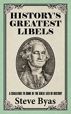 History\'s Greatest Libels