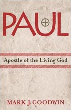 Paul, Apostle of the Living God