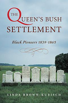 The Queen\'s Bush Settlement