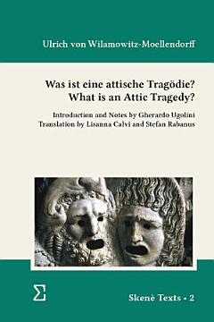 Was ist eine attische Tragödie? What is an Attic Tragedy?