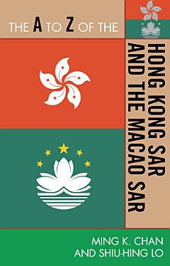 The A to Z of the Hong Kong SAR and the Macao SAR