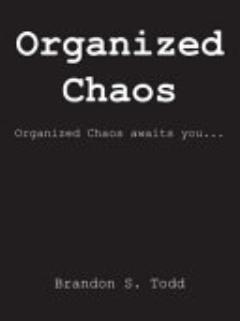 Organized Chaos