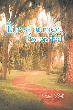 A Life\'s Journey... Extended