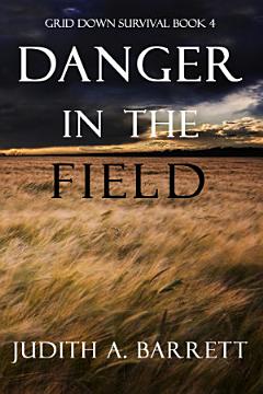 Danger in the Field