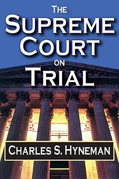 The Supreme Court on Trial