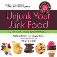 Unjunk Your Junk Food