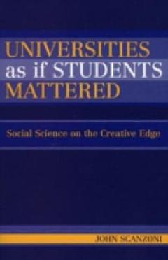 Universities as If Students Mattered