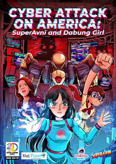 Cyber Attack on America: SuperAvni and Dabung Girl