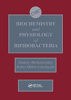 Biochemistry and Physiology of Bifidobacteria