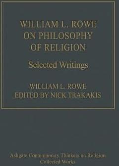 William L. Rowe on Philosophy of Religion