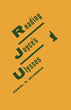 Reading Joyce’s Ulysses