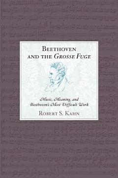 Beethoven and the Grosse Fuge