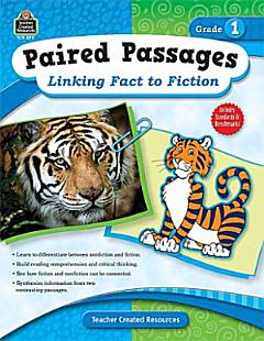 Paired Passages: Linking Fact to Fiction Grade 1