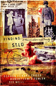 Finding St. Lo: A Memoir of War & Family