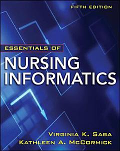 Essentials of Nursing Informatics, 5th Edition