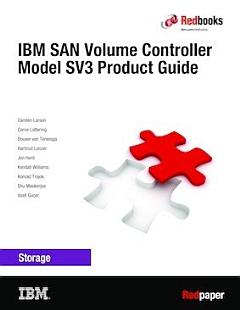 IBM SAN Volume Controller Model SV3 Product Guide