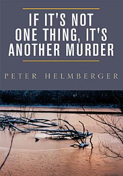 If It\'s Not One Thing, It\'s Another Murder