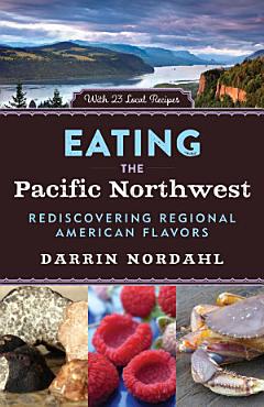 Eating the Pacific Northwest