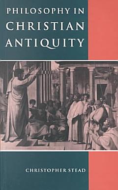 Philosophy in Christian Antiquity