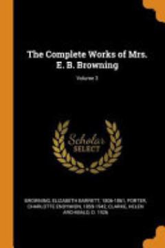 The Complete Works of Mrs. E. B. Browning; Volume 3