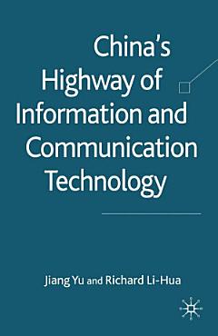 China\'s Highway of Information and Communication Technology