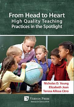 From Head to Heart: High Quality Teaching Practices in the Spotlight