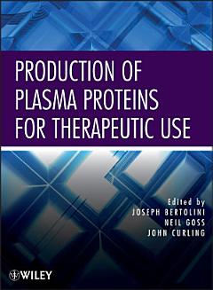 Production of Plasma Proteins for Therapeutic Use